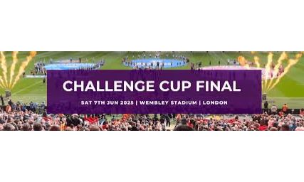 2 x Match day hospitality tickets for The Rugby League Challenge Cup Final