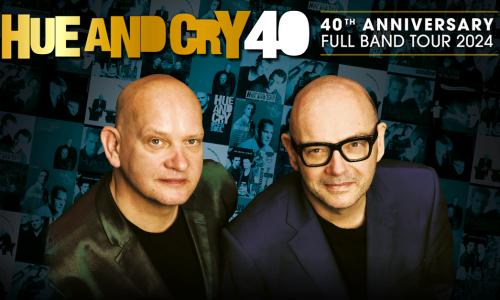 Hue and Cry 40th Anniversary Full Band Tour 2024 for 2 people - 12 October 2024 - Edinburgh Queens Hall