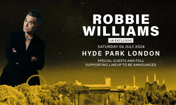 2 x VIP tickets to the SOLD OUT Robbie Williams concert at BST Hyde Park on Saturday 6 July 2024